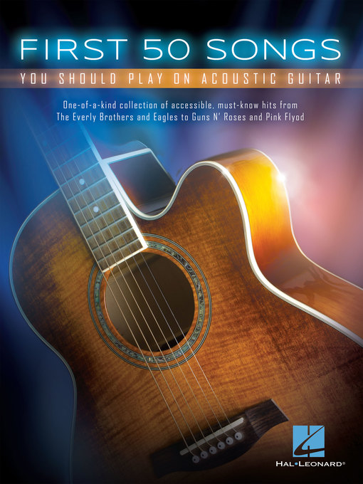 Title details for First 50 Songs You Should Play on Acoustic Guitar by Hal Leonard Corp. - Available